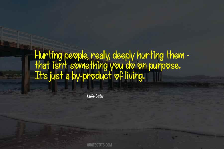 Purpose Living Quotes #285023