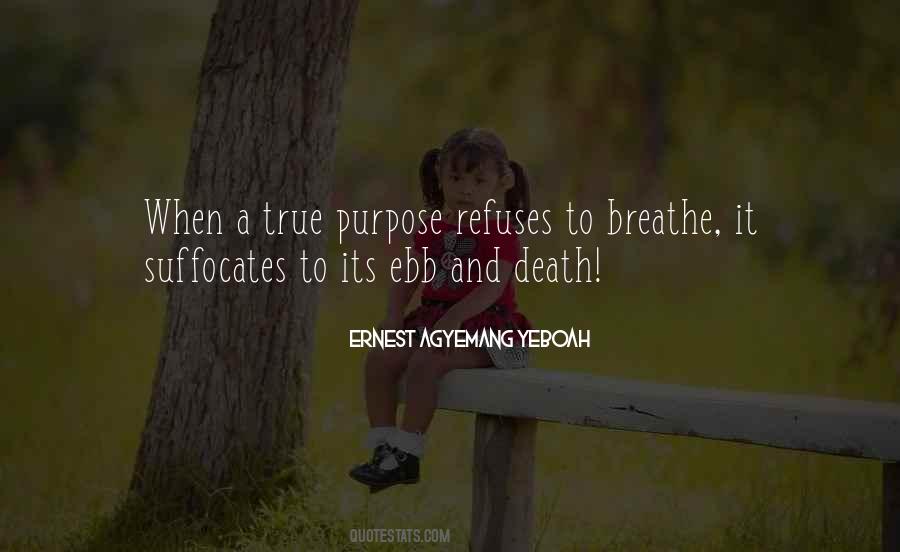 Purpose Living Quotes #302452