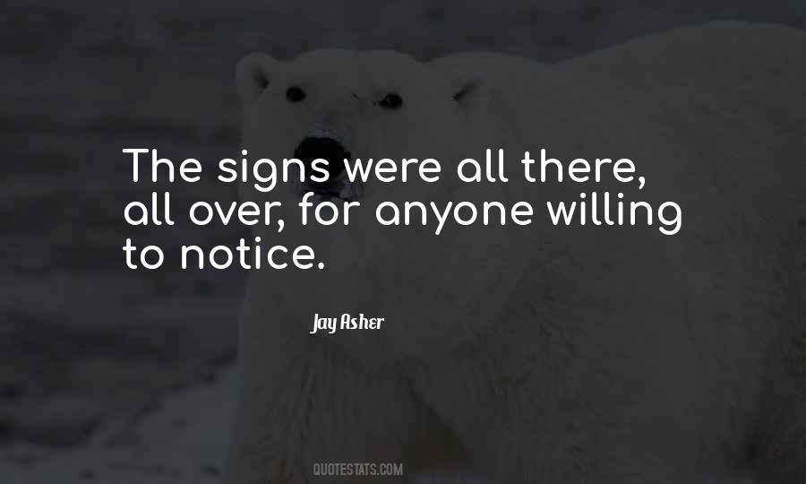 Quotes About The Signs #1169698