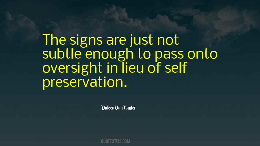 Quotes About The Signs #1262203