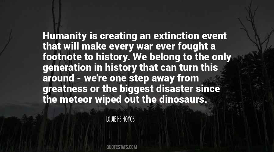 Quotes About Extinction #1324783