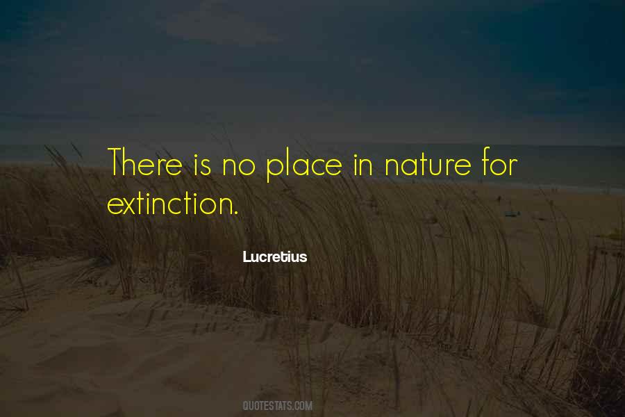 Quotes About Extinction #1326376