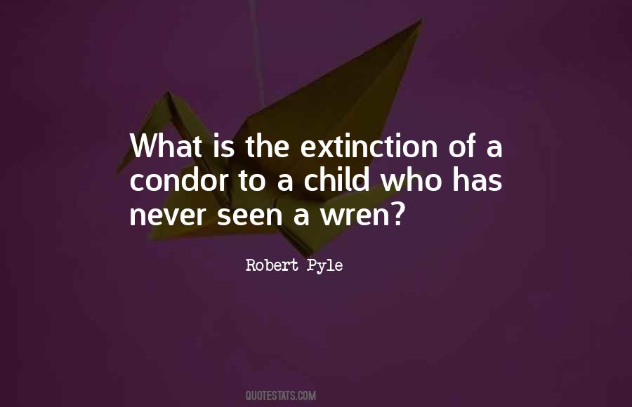 Quotes About Extinction #1694231