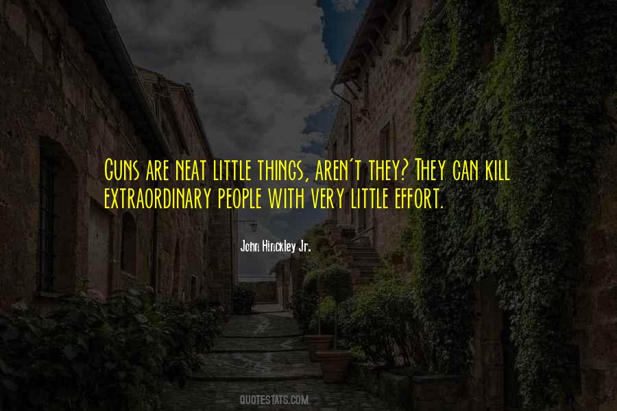 Little Effort Quotes #346237