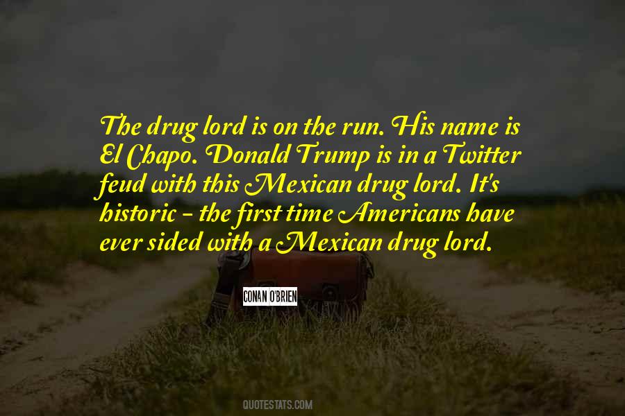Quotes About El Chapo #1632949