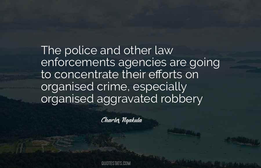 Quotes About Organised Crime #1565259