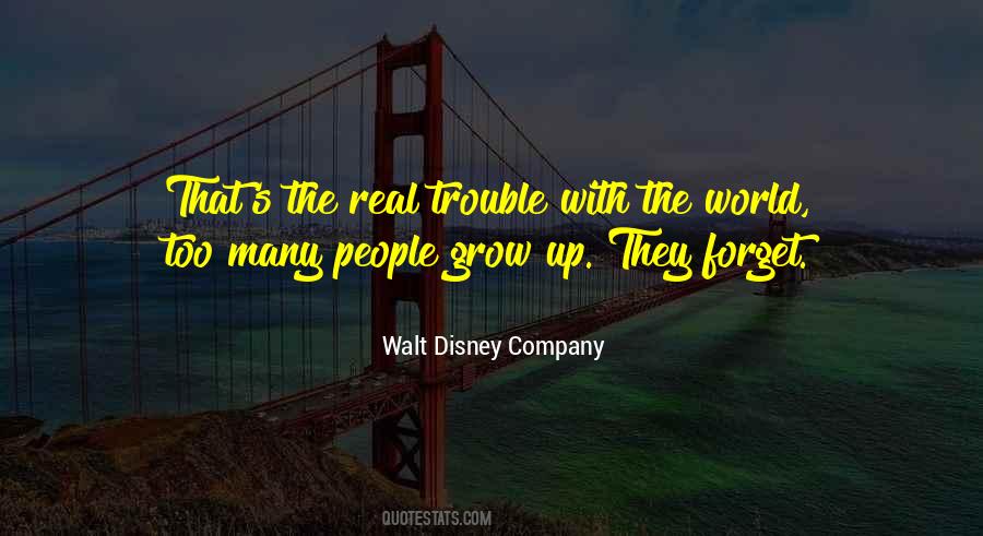 Quotes About Walt Disney World #1807047
