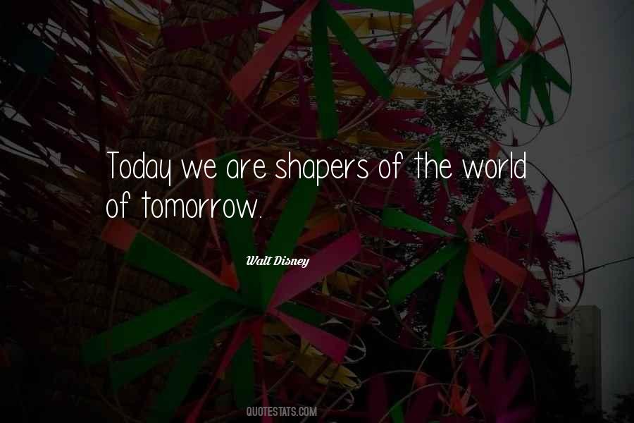 Quotes About Walt Disney World #889798