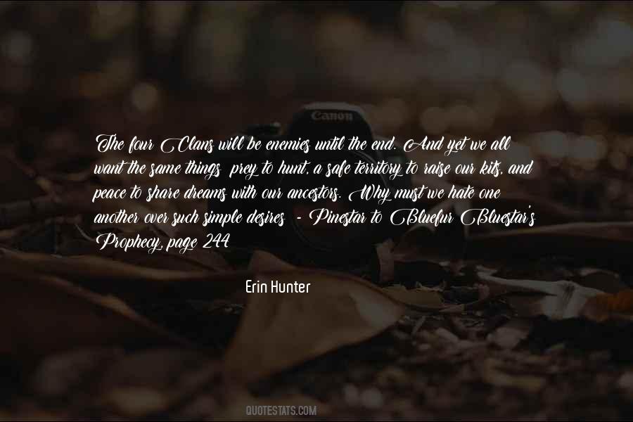 Quotes About The Hunter And Prey #1226875