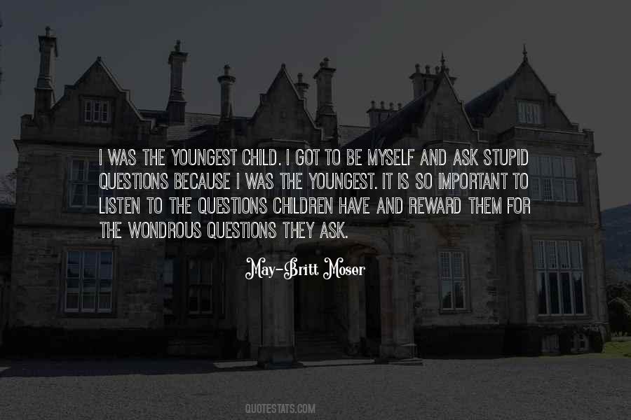 Quotes About No Stupid Questions #315182 Quotes About No Stupid Questions #315182
