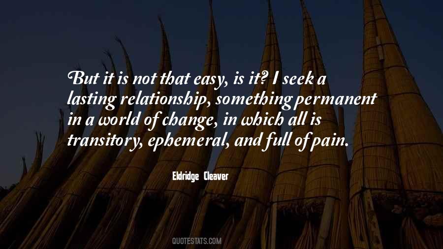 Quotes About Transitory #569457