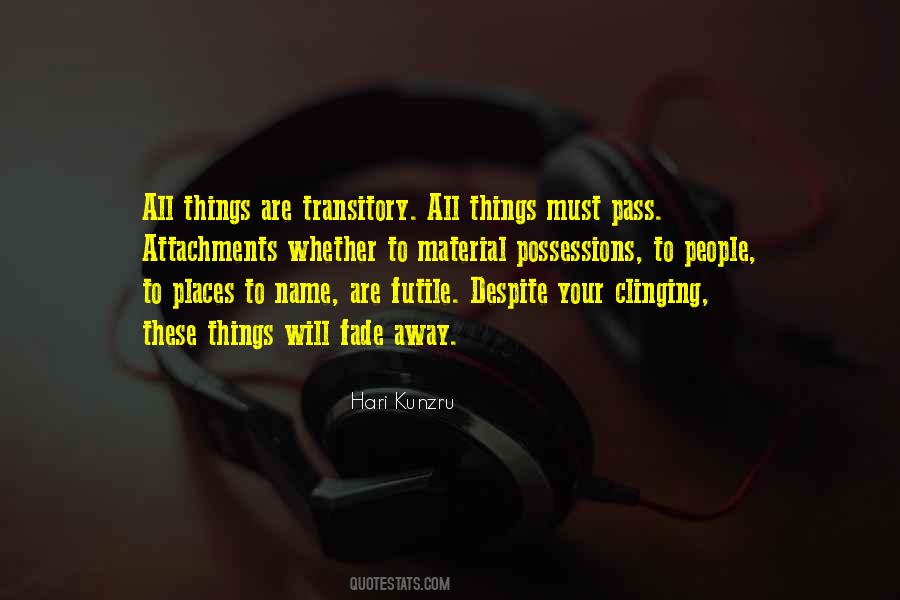 Quotes About Transitory #74434