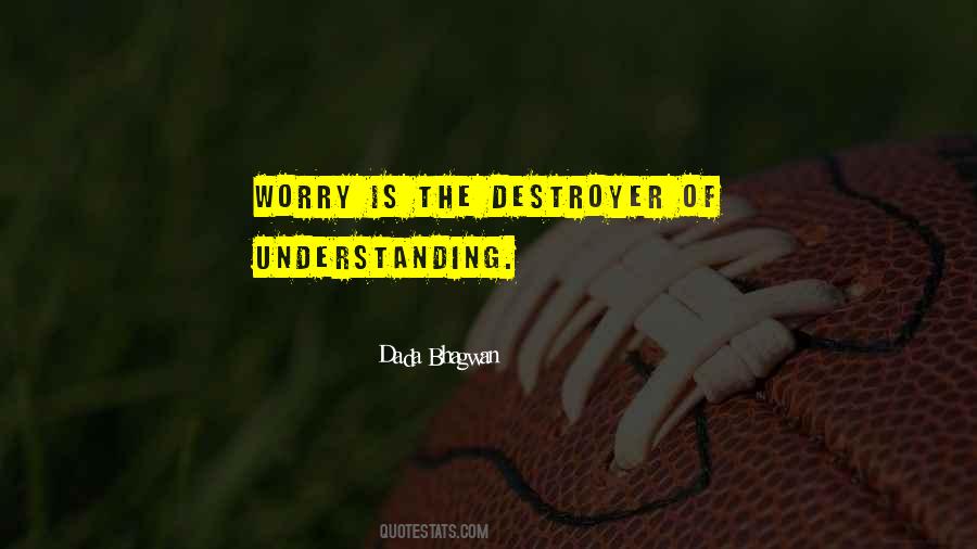 Worry Is The Quotes #1286568