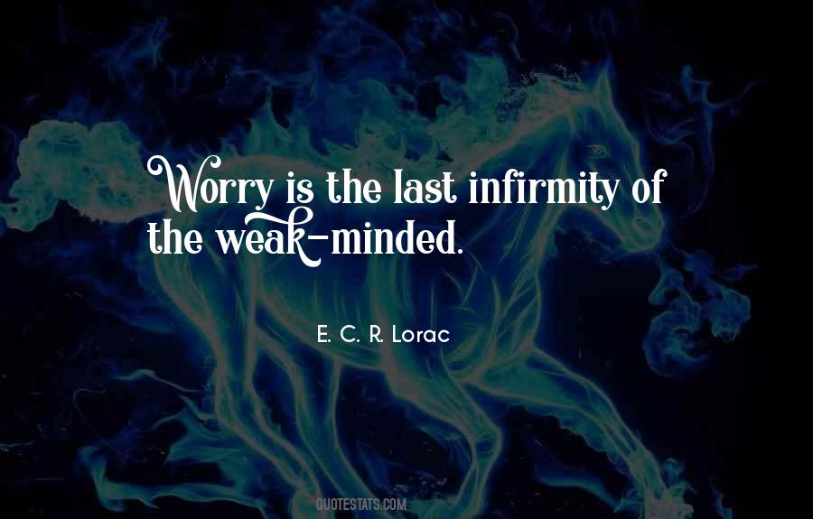 Worry Is The Quotes #1463717