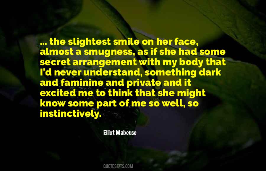 Quotes About A Secret Smile #1554919