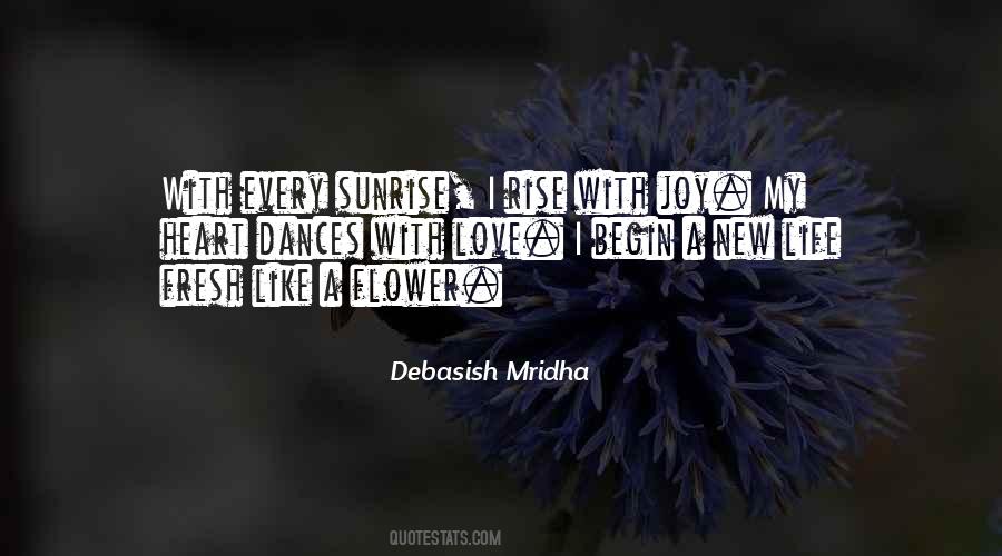 Quotes About Life Like A Flower #1041880