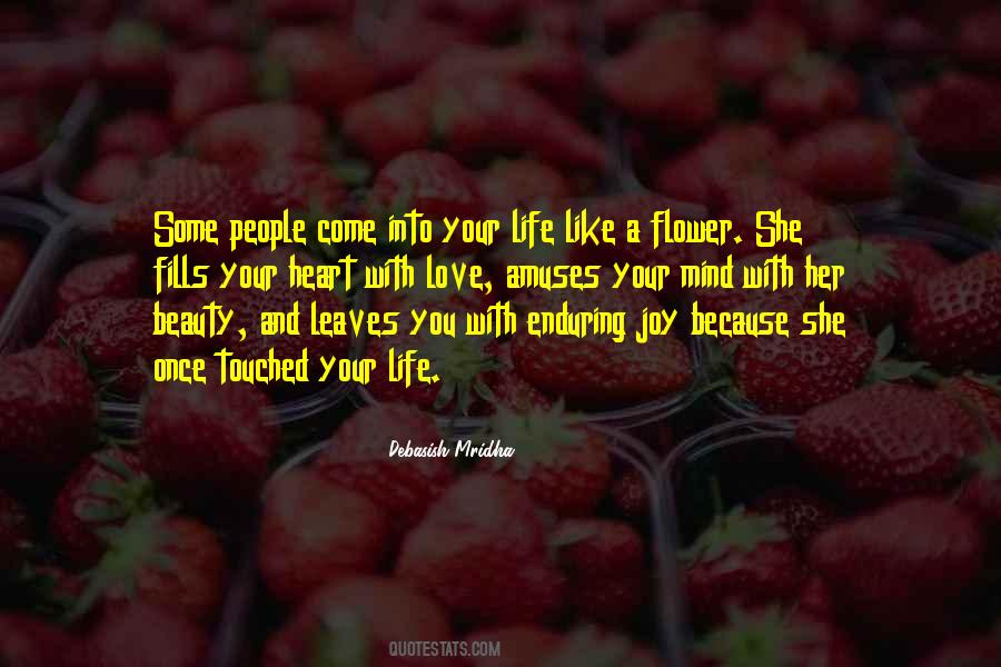 Quotes About Life Like A Flower #1404453