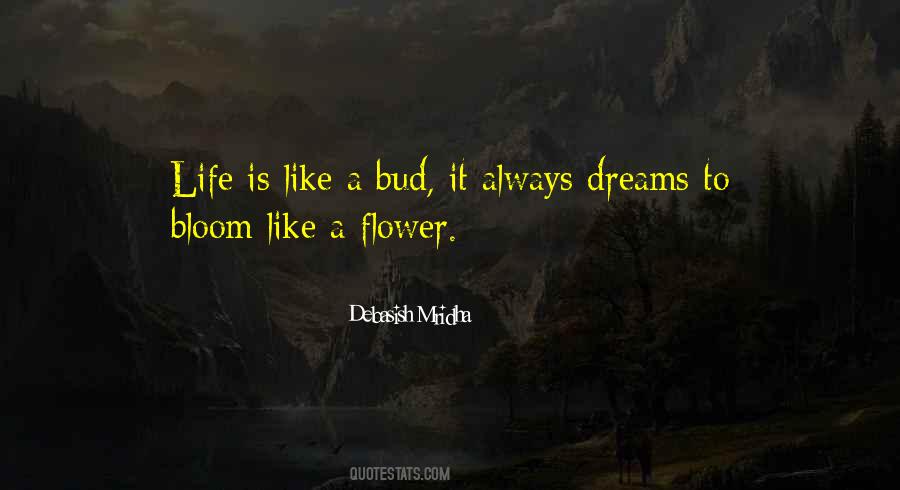 Quotes About Life Like A Flower #153707