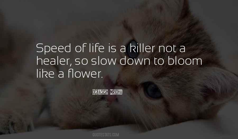 Quotes About Life Like A Flower #661966