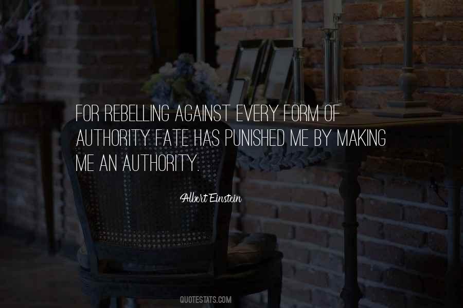 Quotes About Rebelling #6851