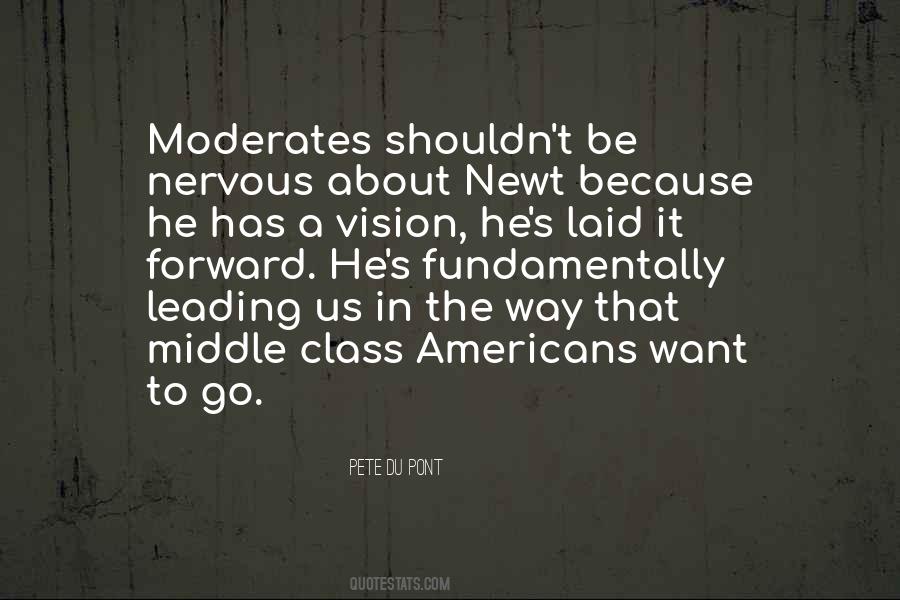 Quotes About Moderates #1579677