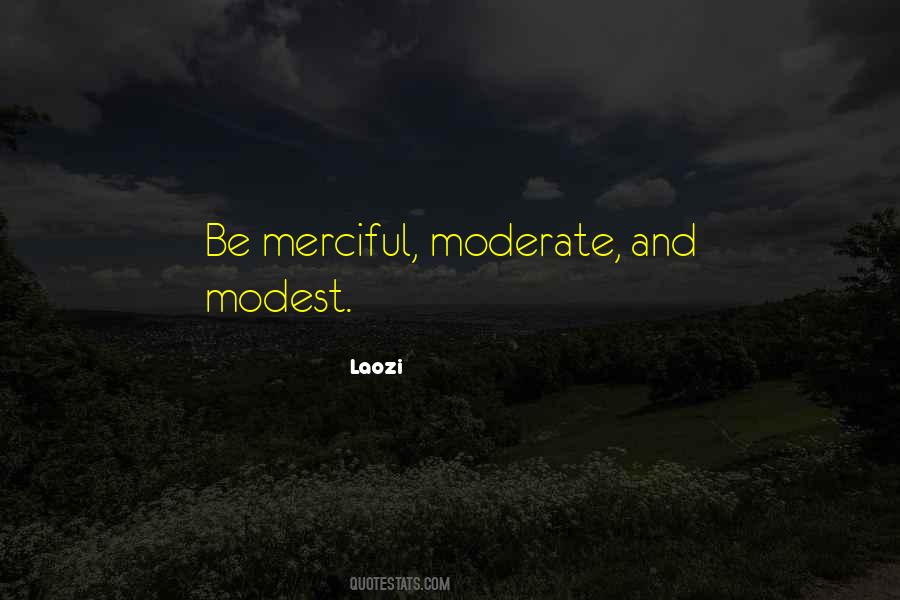 Quotes About Moderates #714434