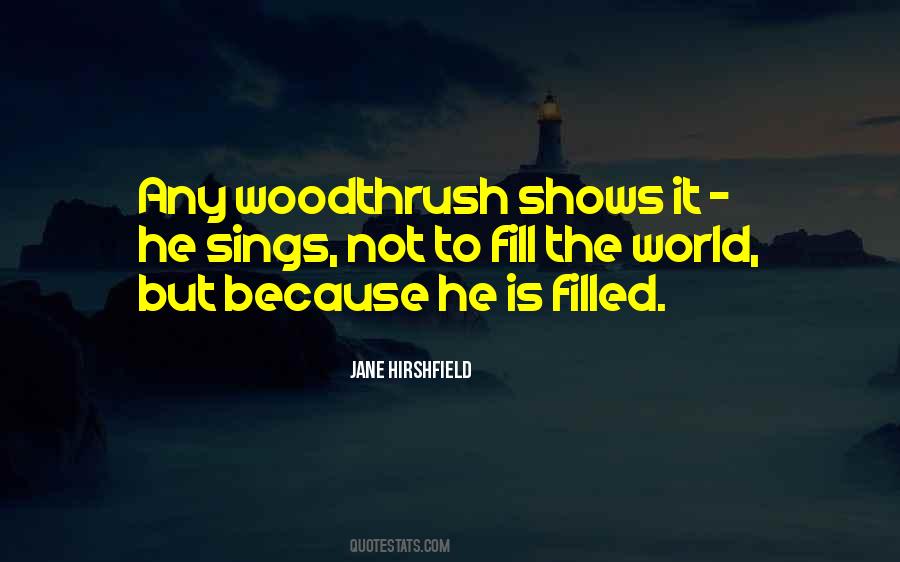 Fill The World Quotes #771096