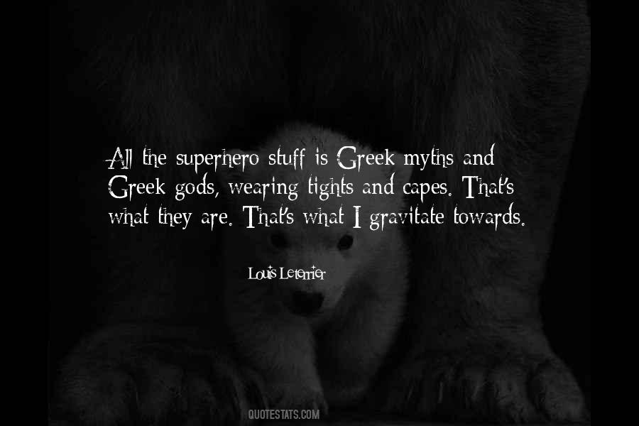 Quotes About Greek Myths #55643