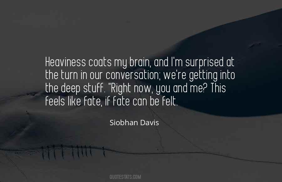 Deep Stuff Quotes #1624098
