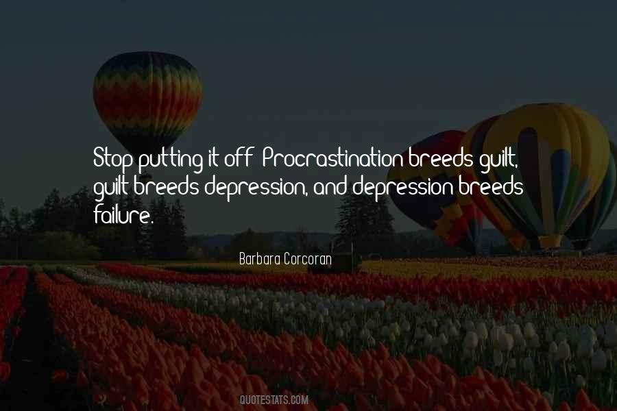Quotes About Procrastination #1126830