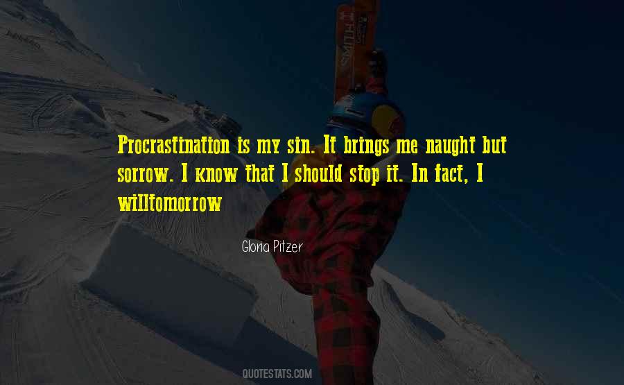Quotes About Procrastination #1160685