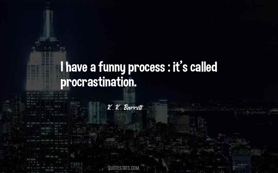 Quotes About Procrastination #1216586