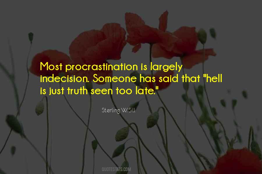 Quotes About Procrastination #1332145