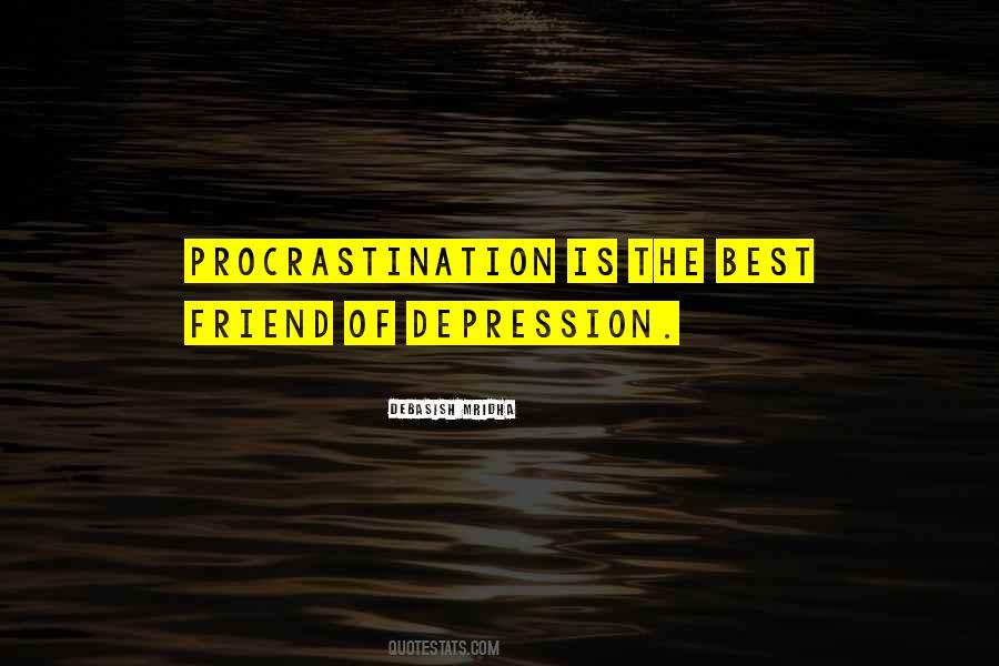 Quotes About Procrastination #1362689