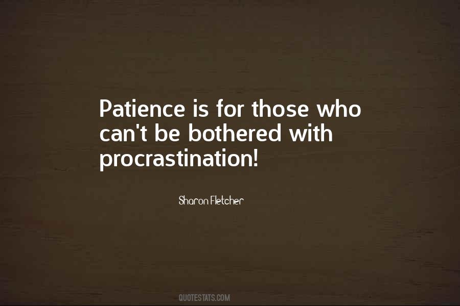 Quotes About Procrastination #1739362