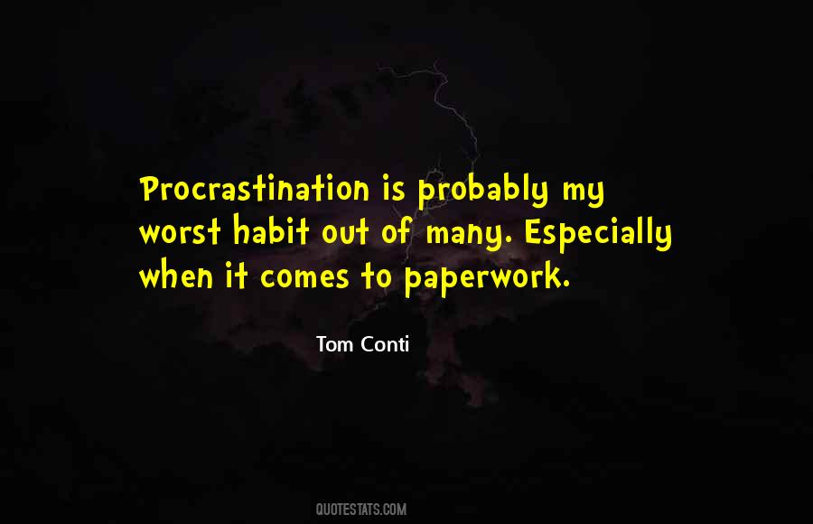 Quotes About Procrastination #1742723