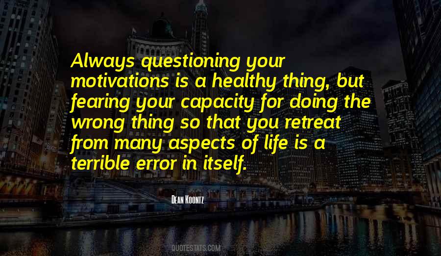 Quotes About Motivations #442615