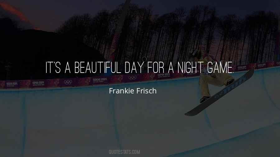 Quotes About Game Night #1846870