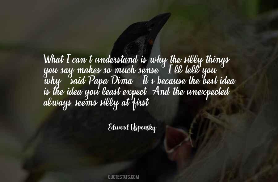 Quotes About The Unexpected #1749334