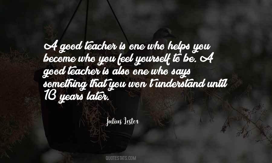 Quotes About A Good Teacher #1138065