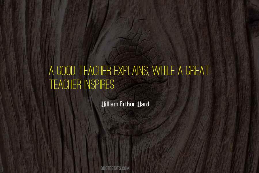 Quotes About A Good Teacher #1147772