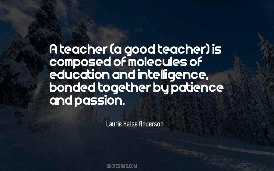 Quotes About A Good Teacher #1160601