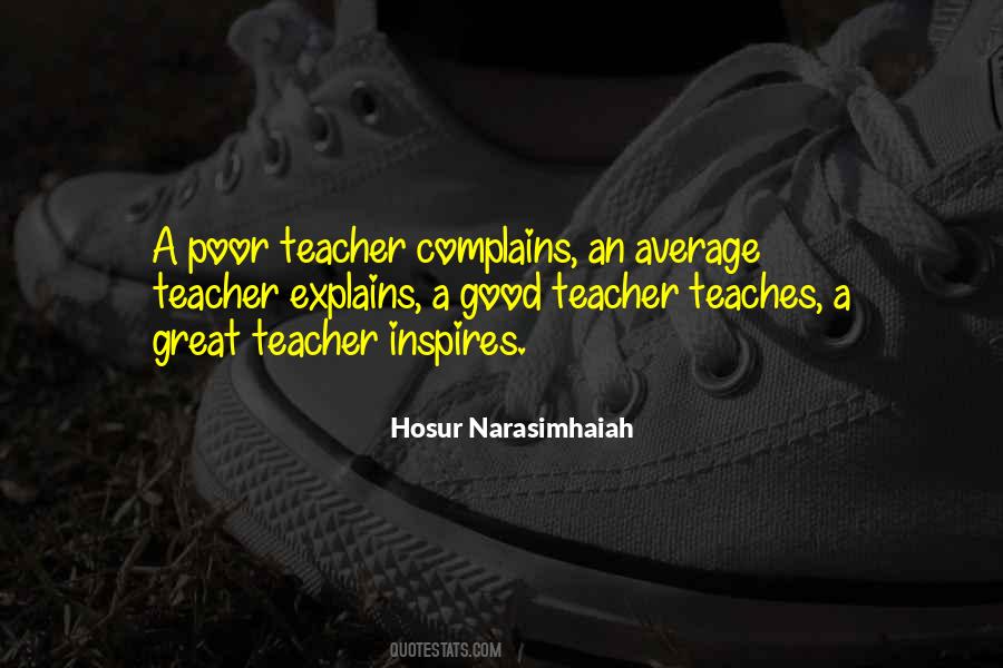 Quotes About A Good Teacher #1624420