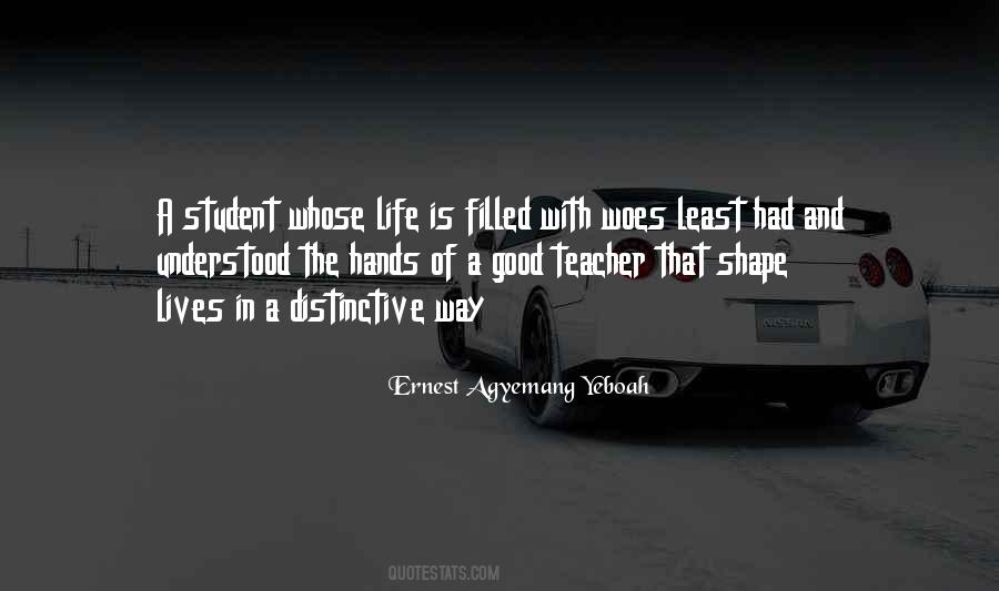 Quotes About A Good Teacher #1755347