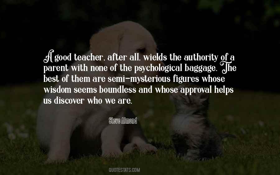 Quotes About A Good Teacher #1791321