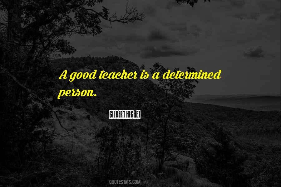 Quotes About A Good Teacher #195556