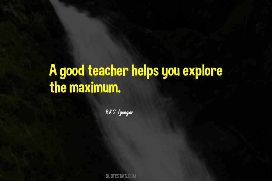 Quotes About A Good Teacher #488528