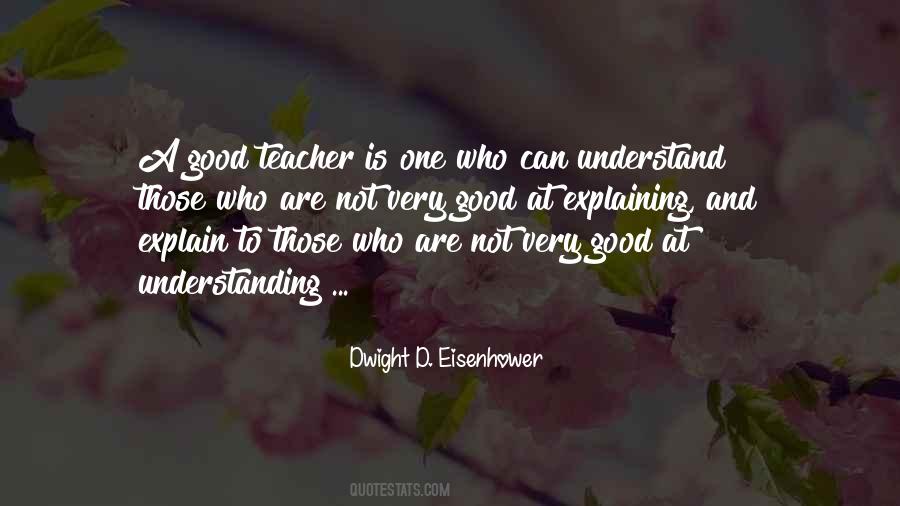 Quotes About A Good Teacher #527433