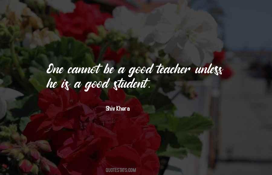 Quotes About A Good Teacher #986023
