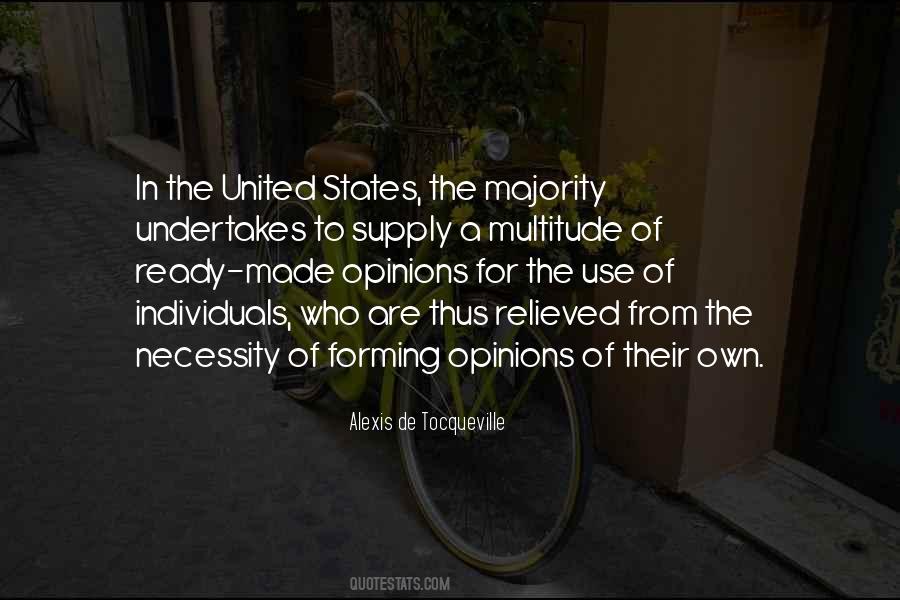 Quotes About Forming Your Own Opinions #1189696